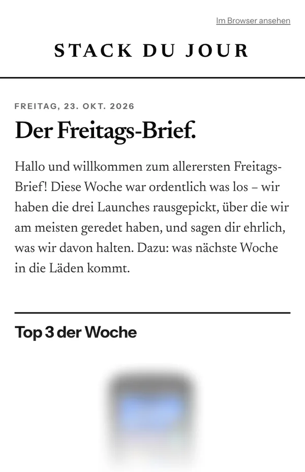 Vorschau: so sieht der Freitags-Brief aus